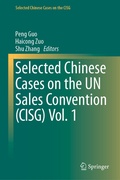 Cover: Selected Chinese Cases on the UN Sales Convention (CISG) Vol. 1 - Springer