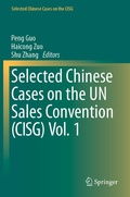 Cover: Selected Chinese Cases on the UN Sales Convention (CISG) Vol. 1 - Springer