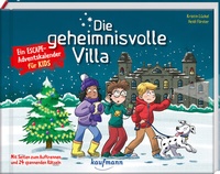 Abbildung von: Die geheimnisvolle Villa - Ein Escape-Adventskalender für Kids - Kaufmann Verlag