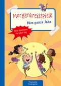 Cover: Morgenkreisspiele f&uuml;rs ganze Jahr - Kaufmann Verlag