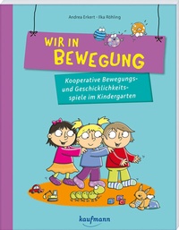 Abbildung von: Wir in Bewegung - Kaufmann Verlag