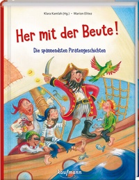 Abbildung von: Her mit der Beute! - Kaufmann Verlag