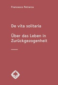 Cover: De vita solitaria. &Uuml;ber das Leben in Zur&uuml;ckgezogenheit - Hiersemann, A