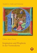 Cover: Inspiration und Prophetie in der Vormoderne - Hiersemann, A