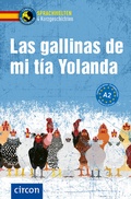 Cover: Las gallinas de mi t&iacute;a Yolanda - Circon Verlag GmbH