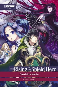Abbildung von: The Rising of the Shield Hero - Light Novel 03 - TOKYOPOP GmbH