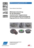Cover: Methodenentwicklung f&uuml;r die Simulation mechanischer F&uuml;geprozesse mit besonderer Ber&uuml;cksichtigung f&uuml;gespezifischer Reibverh&auml;ltnisse - Europ&auml;ische Forschungsgesellschaft f&uuml;r Blechverarbeitung e.V. (EFB)