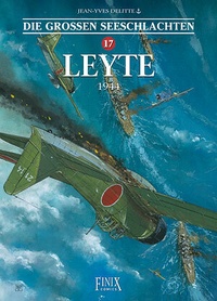 Abbildung von: Die Großen Seeschlachten / Leyte - 1944 - Finix Comics e.V.