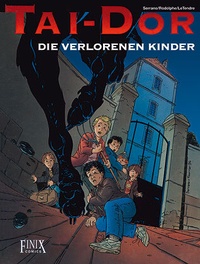 Abbildung von: Tai-Dor / Die verlorenen Kinder - Finix Comics e.V.