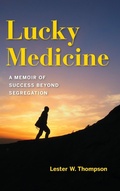 Cover: Lucky Medicine - Indiana University Press