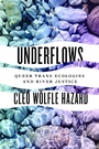 Cover: Underflows - University of Washington Press