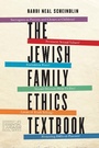 Cover: The Jewish Family Ethics Textbook - Jewish Publication Society