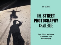 Abbildung von: The Street Photography Challenge - Laurence King Publishing