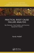 Cover: Practical Root Cause Failure Analysis - CRC Press