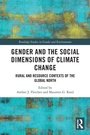 Cover: Gender and the Social Dimensions of Climate Change - Routledge