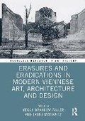 Cover: Erasures and Eradications in Modern Viennese Art, Architecture and Design - Routledge