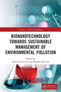 Cover: Bionanotechnology Towards Sustainable Management of Environmental Pollution - CRC Press