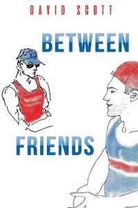 Enlarge image Cover: Between Friends - Austin Macauley Publishers