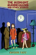 Cover: The Midnight Mannequins and Other Stories - Austin Macauley Publishers