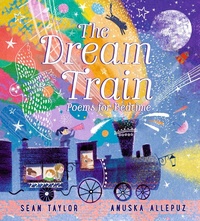 Abbildung von: The Dream Train: Poems for Bedtime - Walker Books Ltd