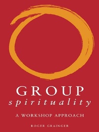Enlarge image Cover: Group Spirituality - Routledge