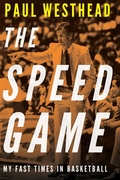 Cover: The Speed Game - University of Nebraska Press