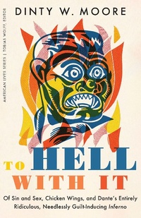 Enlarge image Cover: To Hell with It - University of Nebraska Press