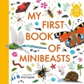 Cover: My First Book of Minibeasts - Walker Books Ltd