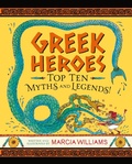 Cover: Greek Heroes: Top Ten Myths and Legends! - Walker Books Ltd