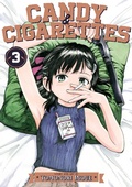 Cover: CANDY AND CIGARETTES Vol. 3 - Seven Seas Entertainment, LLC