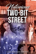 Cover: Notorious Two-Bit Street - Page Publishing, Inc.