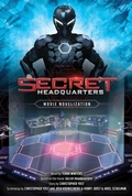 Cover: Secret Headquarters Movie Novelization - Simon Spotlight
