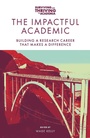 Cover: The Impactful Academic - Emerald Publishing Limited