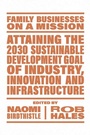 Cover: Attaining the 2030 Sustainable Development Goal of Industry, Innovation and Infrastructure - Emerald Publishing Limited