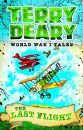 Cover: World War I Tales: The Last Flight - Bloomsbury Education