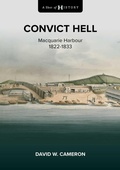 Cover: A Shot of History: Convict Hell - Big Sky Publishing