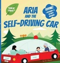 Cover: Aria, Zia, and the Self-Driving Car - Tinker Tales