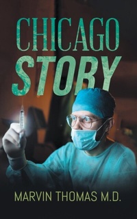 Abbildung von: Chicago Story - Marvin Thomas M.D.