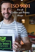 Cover: ISO 9001 for all Coffee and Pastry Shops - Silosa Consulting Group (SCG)