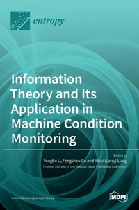 Enlarge image Cover: Information Theory and Its Application in Machine Condition Monitoring - MDPI AG