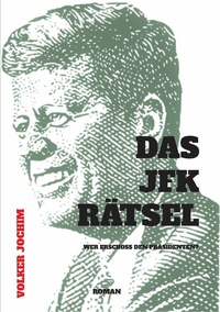 Abbildung von: Das JFK Rätsel - tredition