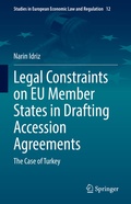 Cover: Legal Constraints on EU Member States in Drafting Accession Agreements - Springer