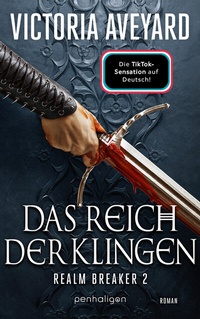 Abbildung von: Das Reich der Klingen - Realm Breaker 2 - Penhaligon