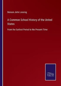 Enlarge image Cover: A Common School History of the United States - Salzwasser-Verlag
