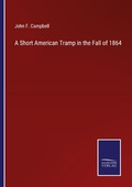Cover: A Short American Tramp in the Fall of 1864 - Outlook