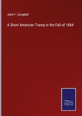Cover: A Short American Tramp in the Fall of 1864 - Outlook
