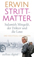 Cover: Sulamith Minged&ouml;, der Doktor und die Laus - Aufbau