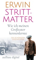 Cover: Wie ich meinen Gro&szlig;vater kennenlernte - Aufbau