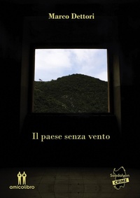 Abbildung von: Il paese senza vento - AmicoLibro