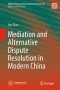 Abbildung von: Mediation and Alternative Dispute Resolution in Modern China - Springer
